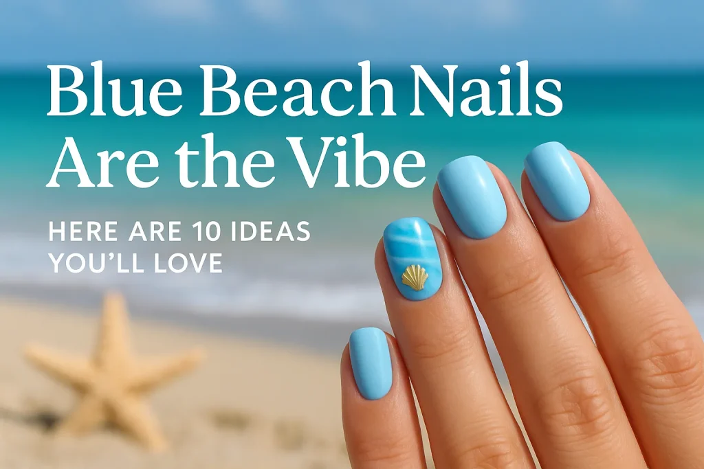 Blue Beach Nails